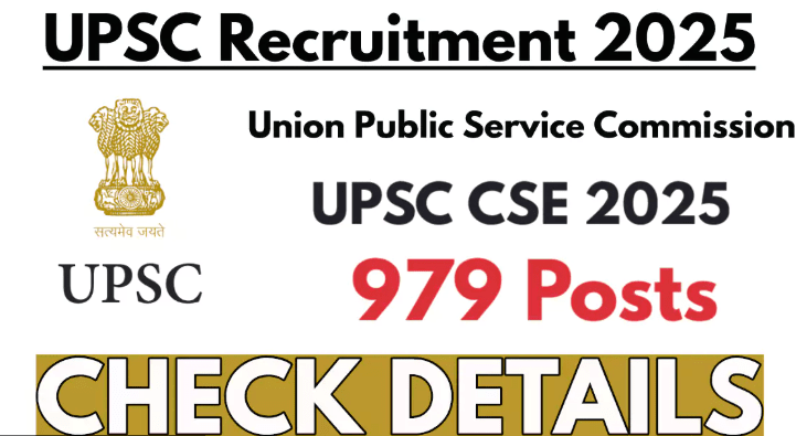 UPSC Civil Services Vacancy 2025
